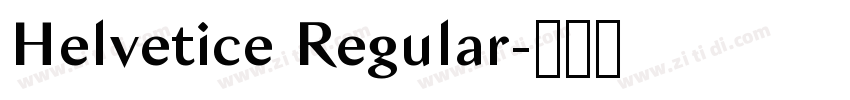 Helvetice Regular字体转换